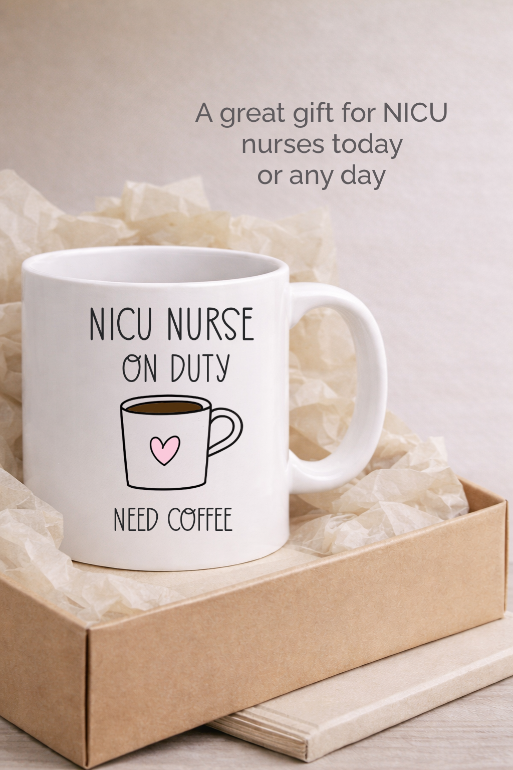 NICU Nurse Appreciation Gift Coffee Mug Thank You Present Neonatal Intensive Care Nurse Recognition Thoughtful Gift Idea Healthcare Professional Mug Daily Coffee Companion Hospital Staff Appreciation Meaningful Gratitude Expression Nurse