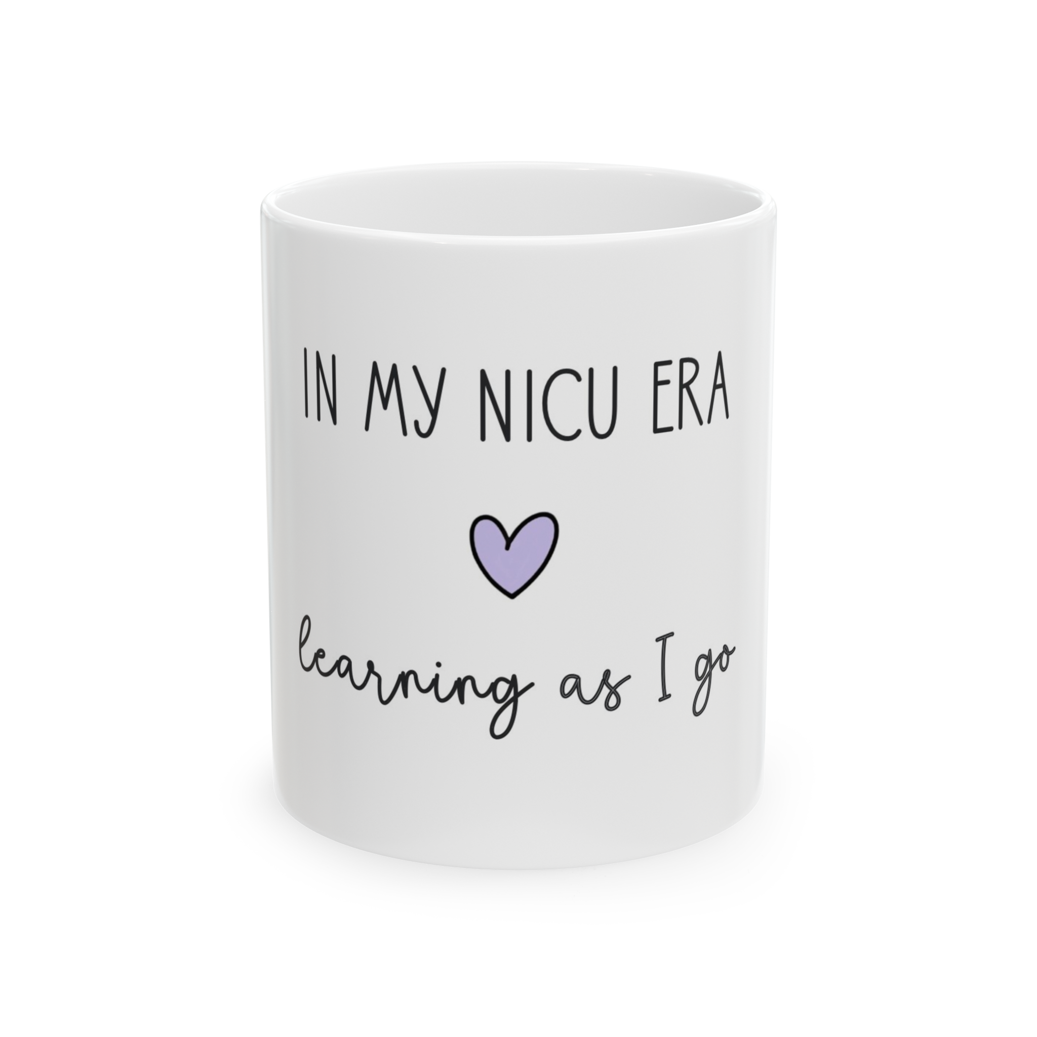 NICU Mom Gift – Supportive Coffee Mug for Preemie Parents In My NICU Era