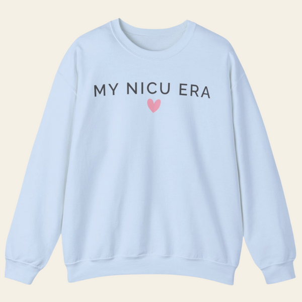 NICU Mom Sweatshirt Gift Soft Crewneck Comfort Wear Preemie Mom Present My NICU Era Design Meaningful Hospital Visit Clothing Neutral Minimal Aesthetic Emotional Support Gift Strength Reminder Apparel Intensive Care Parent Essential Cozy