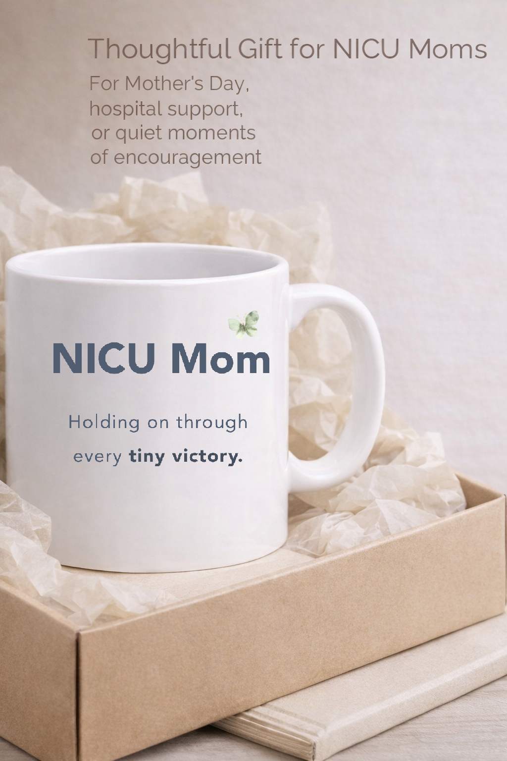 Hospital Support Gift Nicu Mom Encouragement Mug Preemie Parent Strength Reminder Present Emotional Journey Coffee Cup Thoughtful Gift For Nicu Families Daily Visit Comfort Item Solidarity Present Inspirational Message Mug Preemie Care